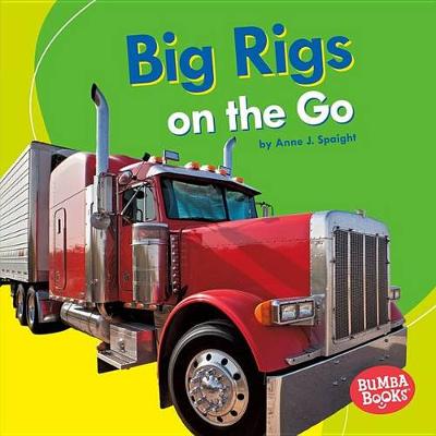 Book cover for Big Rigs on the Go