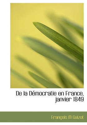 Book cover for de La D Mocratie En France, Janvier 1849