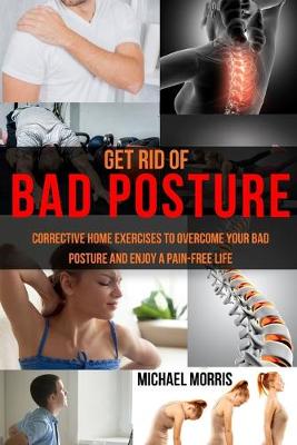 Book cover for Get Rid of Bad Posture