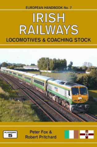 Cover of Irish Railways Locomotives and Coaching Stock
