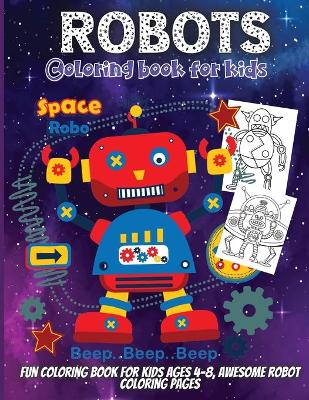 Book cover for Robots Coloring Book For Kids