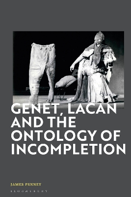 Book cover for Genet, Lacan and the Ontology of Incompletion