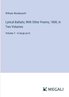Book cover for Lyrical Ballads; With Other Poems, 1800, In Two Volumes