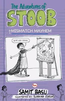 Book cover for The Adventures of Stoob Mismatch Mayhem