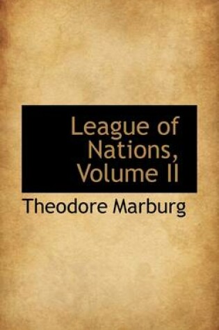 Cover of League of Nations, Volume II