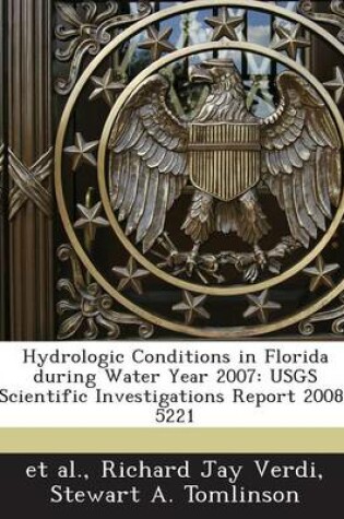 Cover of Hydrologic Conditions in Florida During Water Year 2007