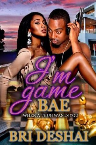 Cover of I'm Game Bae