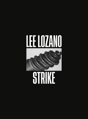 Book cover for Lee Lozano: Strike