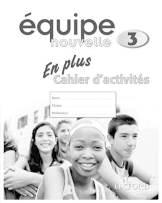 Book cover for Équipe nouvelle: Part 3: En Plus Workbook