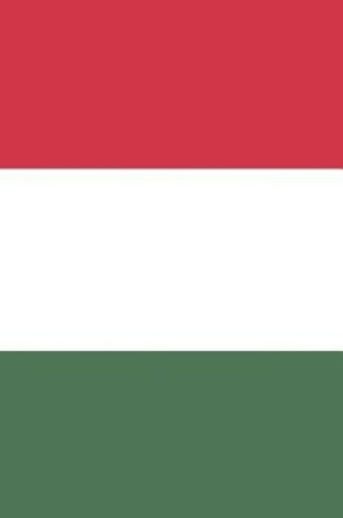 Cover of Hungary Flag Notebook - Hungarian Flag Book - Hungary Travel Journal