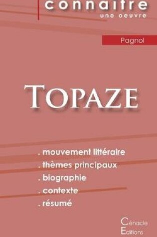 Cover of Fiche de lecture Topaze (Analyse litteraire de reference et resume complet)