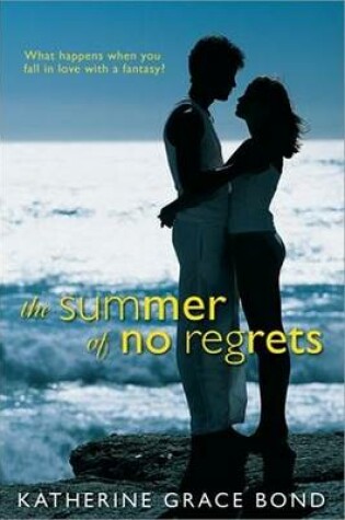Cover of The Summer of No Regrets