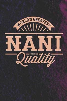 Book cover for World's Greatest Nani Premium Quality