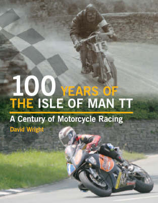Book cover for 100 Years of the Isle of Man TT