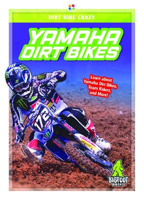 Book cover for Dirt Bike Crazy: Yamaha Dirt Bikes