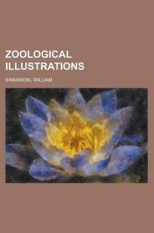 Cover of Zoological Illustrations Volume II