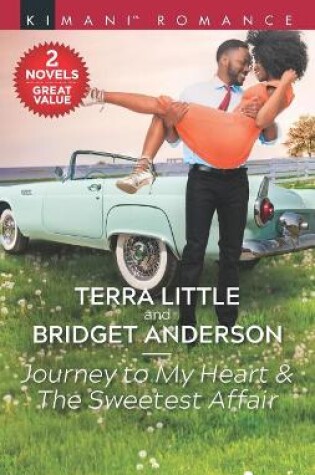 Cover of Journey to My Heart & the Sweetest Affair