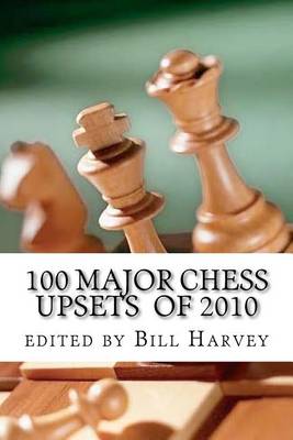 Book cover for 100 Major Chess Upsets of 2010