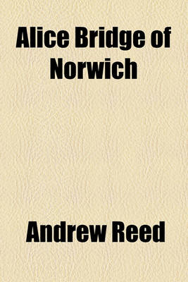 Book cover for Alice Bridge of Norwich