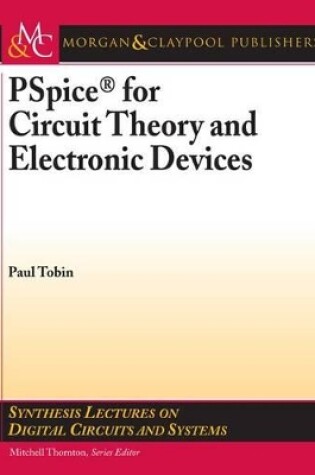 Cover of PSPICE for Circuit Theory and Electronic Devices