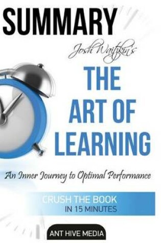 Cover of Summary the Art of Learning by Josh Waitzkin
