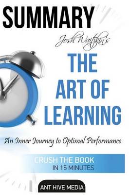 Book cover for Summary the Art of Learning by Josh Waitzkin