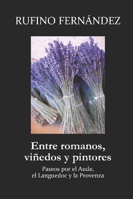 Book cover for Entre romanos, vinedos y pintores