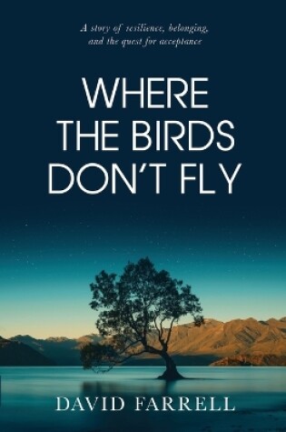 Cover of Where The Birds Don't Fly