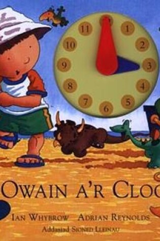 Cover of Owain a'r Cloc