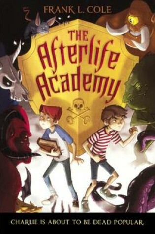 Cover of The Afterlife Academy