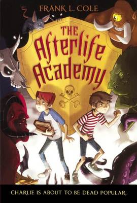 Book cover for The Afterlife Academy