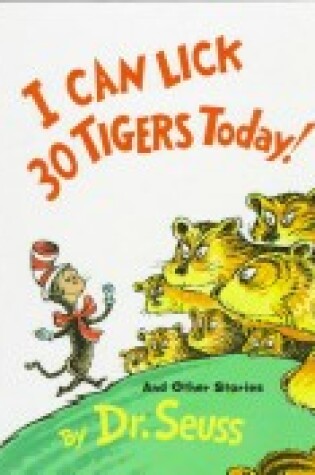 Cover of I Can Lick 30 Tigers Today]