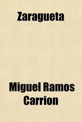 Book cover for Zaragueta; Or Money Talks Comedy in Two Acts