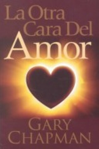 Cover of Otra Cara del Amor, La