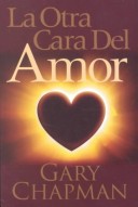Book cover for Otra Cara del Amor, La