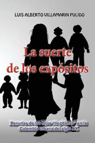 Cover of La Suerte de Los Expositos