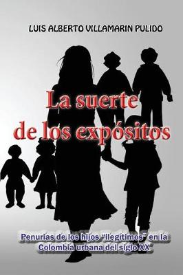 Book cover for La Suerte de Los Expositos