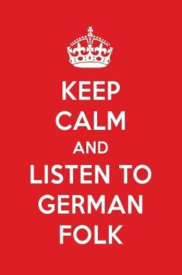 Book cover for Keep Calm and Listen to German Folk