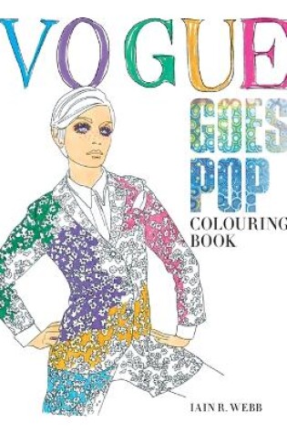 Cover of Vogue Goes Pop Colouring Book