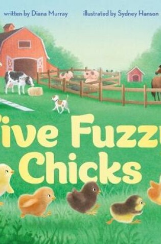 Cover of Five Fuzzy Chicks