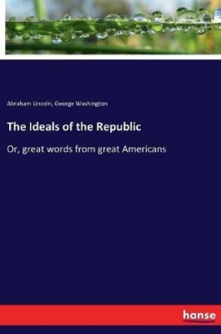 Cover of The Ideals of the Republic
