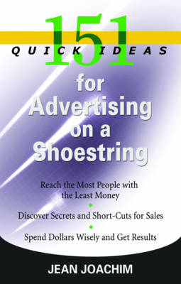 Book cover for 151 Quick Ideas for Advertising on a Shoestring