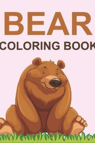 Cover of Bear Coloring Book