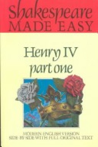Cover of Shakespeare Made Easy: Henry IV Part One
