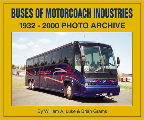 Book cover for Buses of Motor Coach Industries 1932-2000