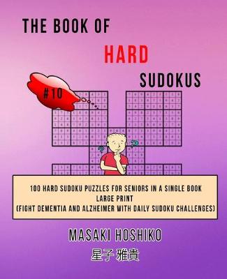 Book cover for The Book Of Hard Sudokus #10