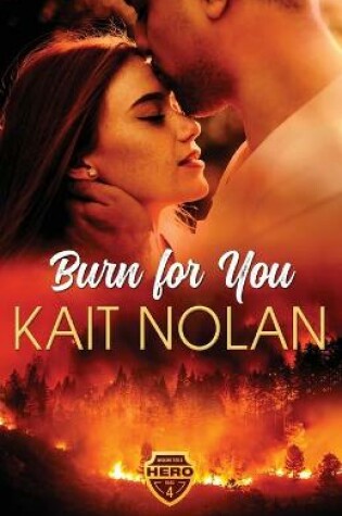 Cover of Burn For You