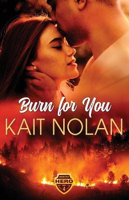 Book cover for Burn For You