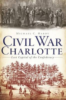 Book cover for Civil War Charlotte