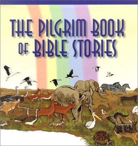 Book cover for The Pilgrim Book of Bible Stories